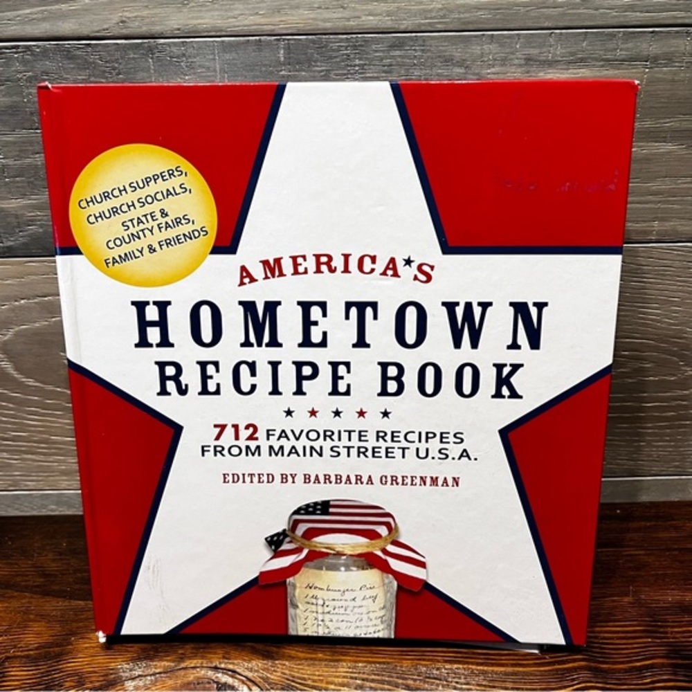 America's Hometown Recipe Book 712 Favorite Recipes‎ from Main Street USA Spiral
